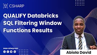QUALIFY Databricks SQL Filtering Window Functions Results