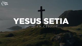 Download lagu Yesus Setia - Jacqlien Celosse, Ps. Thomas Candra & Jason Irwan (Lirik) Lagu Rohani mp3 Download lagu Yesus Setia - Jacqlien Celosse, Ps. Thomas Candra & Jason Irwan (Lirik) Lagu Rohani mp3