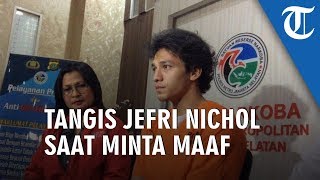 Sambil Menangis, Jefri Nichol Sampaikan Permintaan Maaf kepada Keluarga