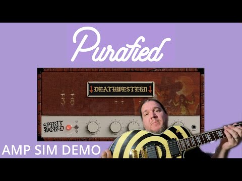 PURAFIED | DEATHWESTERN | AMP SIM PLUGIN DEMO