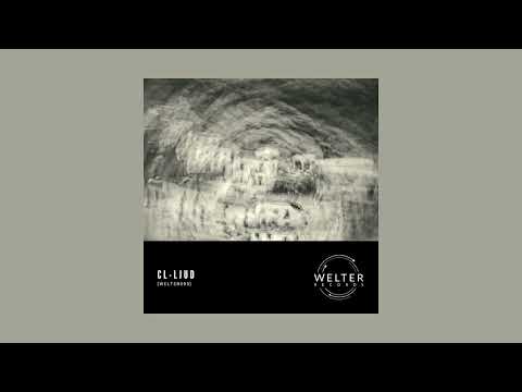 CL-ljud - Live In My Dreams [WELTER095]