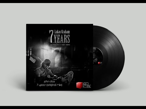 John Dice - 7 Years Original Mix