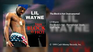 Lil Wayne - Tha Block Is Hot (Instrumental)