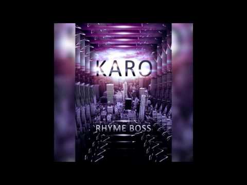 Karo-Rhyme Boss