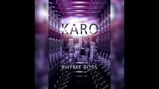 Karo-Rhyme Boss