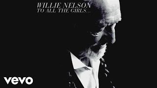 Willie Nelson - From Here to the Moon and Back (audio) ft. Dolly Parton