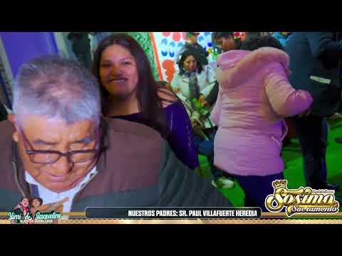 RDO. SOCIMO SACRAMENTO EN VIVO BODA YIMI & JAQUELINE ESPINAR CUSCO 2026.....