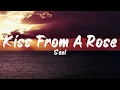 Seal - Kiss From A Rose (Lyrics) | BUGG Lyrics
