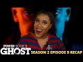 Power Book II Ghost Season 2 Episode 9 Review & Recap