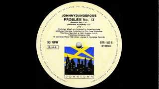 Johnny Dangerous -  Problem No. 13