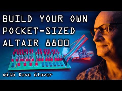 Build Your Own Pocket-Sized Altair 8800!