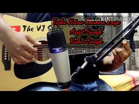 Tujhe Kitne Chahne Lage || Arijit Singh || Kabir Singh || The VJ Show