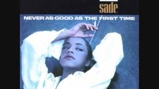 Sade Never as good as the first time ( Extended Mix).wmv