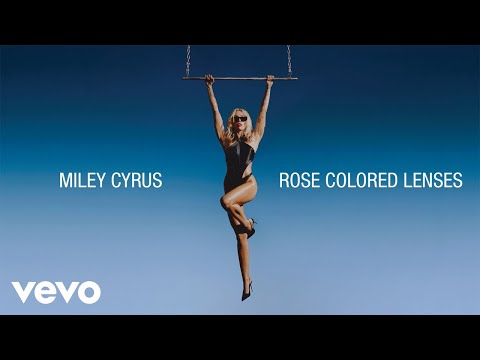 Miley Cyrus - Rose Colored Lenses (Official Lyric Video)