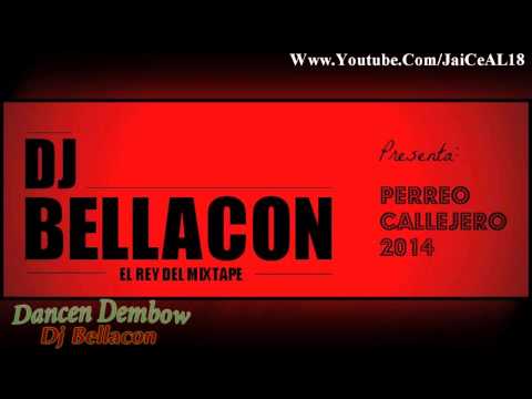 06 Dancen Dembow   Dj Bellacon & Istar jams  PerreoCallejero2014