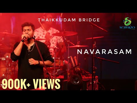 Navarasam | Thaikkudam Bridge Live | City Shor - The Greatest Live Performance Ever!!!