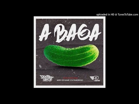 Godzila Do Game Feat. Miro Do Game & Dj Famoroso - A Baga (Afro House) (Áudio Official)