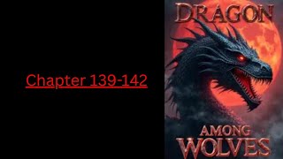 Teen Wolf: Dragon Among Wolves chapter 139-142