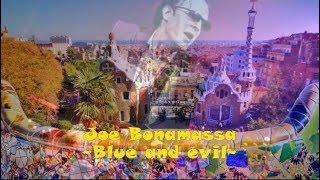 Joe Bonamassa - Blue and Evil
