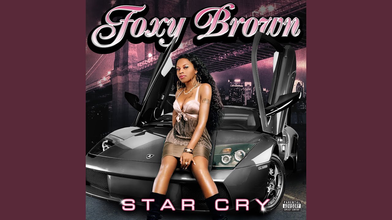 Foxy Brown - Star Cry