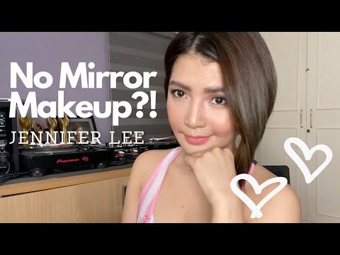 No Mirror Makeup Challenge | JENNIFER LEE