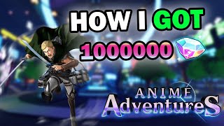 How I Got 1 MILLION GEMS in Anime Adventures