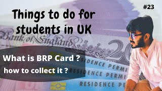 What is BRP Card & How To Collect | Biometric Residence Permit |First Thing To Do For Students In UK
