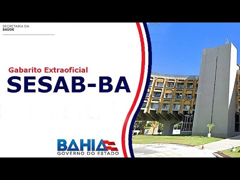 SESAB BA 2023 - Gabarito Extraoficial - Correção da Prova - Secretaria da Saúde Bahia