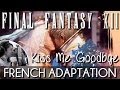 [French] Kiss Me Goodbye - Final Fantasy XII 