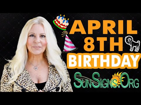 ♈️ Born On April 8th - Happy Birthday - Today's Zodiac Horoscope Personality - SunSigns.Org