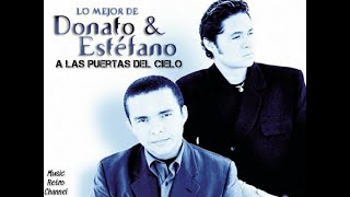 Sin Ti (A Las Puertas Del Cielo) Donato &amp; Estefano