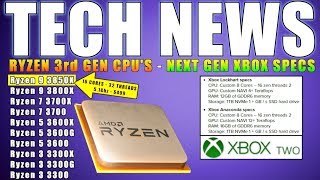 AMD RYZEN 3rd Gen CPU SPECS, PRICE & RELEASE DATE | Next Gen XBOX SPECS - Gaming & Tech News