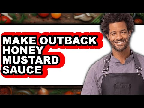 How To Make Outback Honey Mustard Sauce - Step By Step