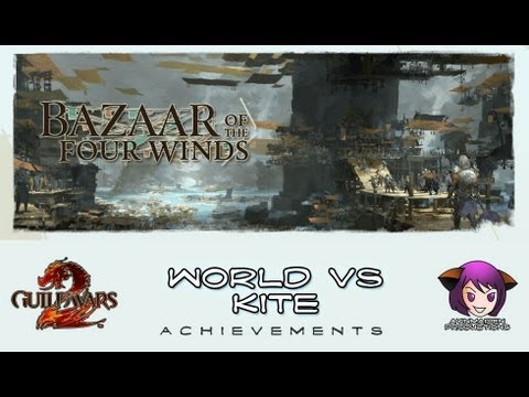 GW2 World vs Kite | Bazaar of the Four Winds achievement