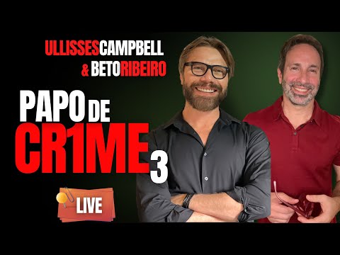 ULLISSES CAMPBELL - GOLEIRO BRUNO, FÃS DE SUZANE, NAMORADAS DE CR1MIN1NOSOS -   - CRIME S/A