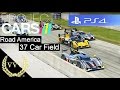 Project Cars - Road America, 37 Cars PS4 Gameplay ...