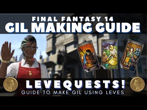 FFXIV - Gil Making Guide: Using Levequests & Leve Allowances to Make Gil