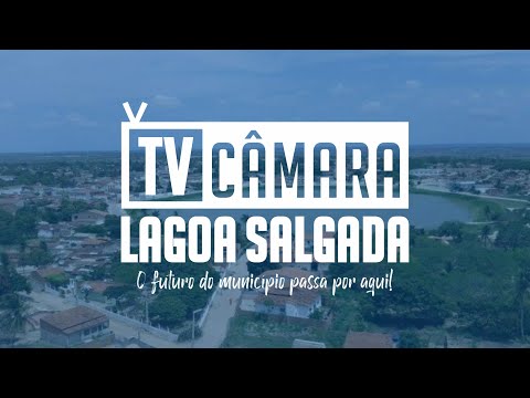 SESSÃO ORDINÁRIA | CÂMARA MUNICIPAL DE LAGOA SALGADA 18/09/2026
