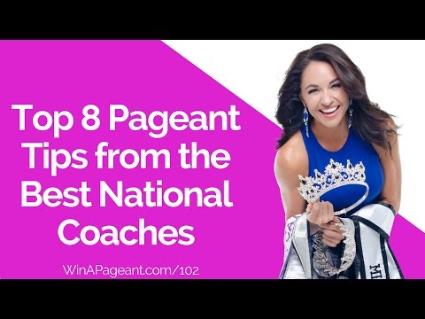 Top 8 Pageant Tips from the Best National Coaches (Episode 102)