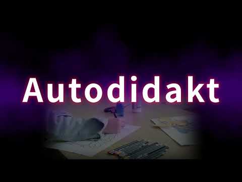 Autodidakt. Richtige Sprechweise, Bedeutung. Korrekte Aussprache. Gutes Deutsch.Von TV-Profisprecher