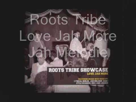 Love Jah More-Jah  Melodie__Dub-Slimmah Sound (Roots Tribe)