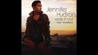 Jennifer Hudson - Walk it out feat. Timbaland [LYRICS]