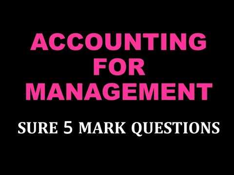 ACCOUNTING FOR MANAGEMENT | SURE 5 MARK QUESTIONS | EASY | BCOM | FIFTH SEM | CALICUT UNIVERSITY
