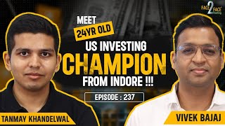 How he WON US Investing Championship? Trading Strategies Revealed! #Face2Face with Tanmay Khandelwal