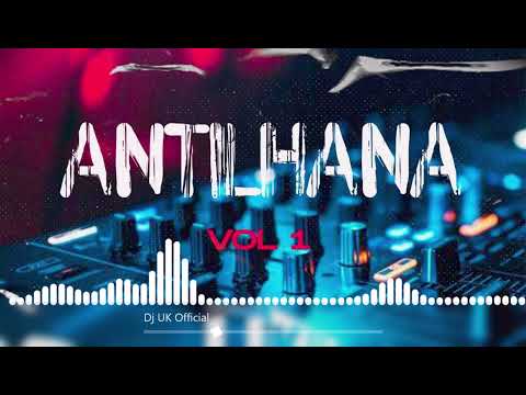 Mix de Antilhana (2023) - DJ UK (Vol.1) | MÚSICA DOS KOTAS