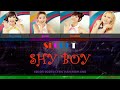 Secret 시크릿 -  Shy Boy 샤이보이 [Color Coded Lyric HAN|ROM|ENG]
