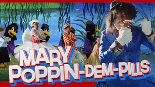 Todrick Hall - Mary Poppin-Dem-Pills (Official Video)