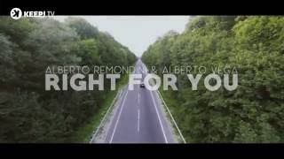 Alberto Remondini & Alberto Vega - Right For You (Official Video)