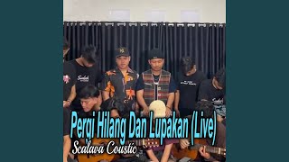Download lagu Pergi Hilang Dan Lupakan (Live) mp3 Download lagu Pergi Hilang Dan Lupakan (Live) mp3