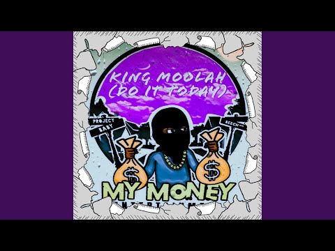 King Moolah (Do it Today) (Radio Edit)